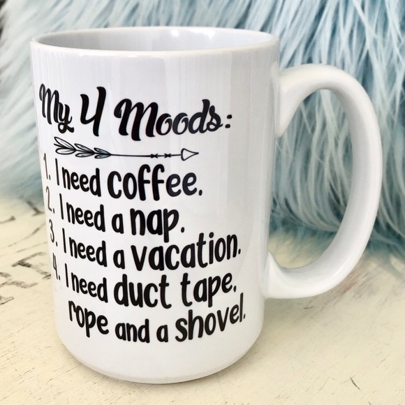 FUNNY‎ Mug, Large, 15 oz, My 4 Moods, Coffee Mug, Cup, New Without Tags - Picture 3 of 8